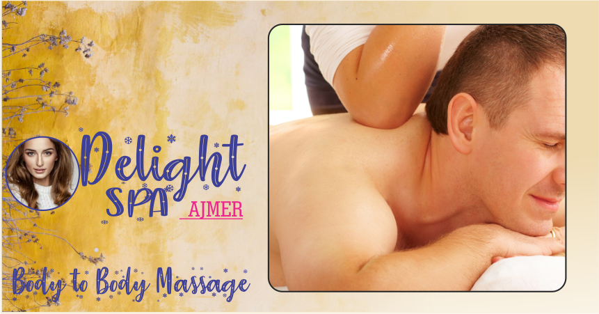 Body to Body Massage in Ajmer
